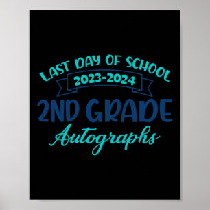2024 Last Day Of School Autograph 2nd Grade Gradua Poster