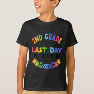 2024 Last Day Of School Autograph 2nd Grade Gradua T-Shirt