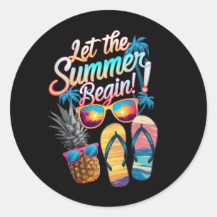 2024 Let The Summer Begin 2024 Summer Vacation Classic Round Sticker