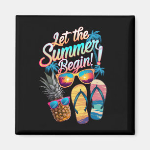 2024 Let The Summer Begin 2024 Summer Vacation Magnet