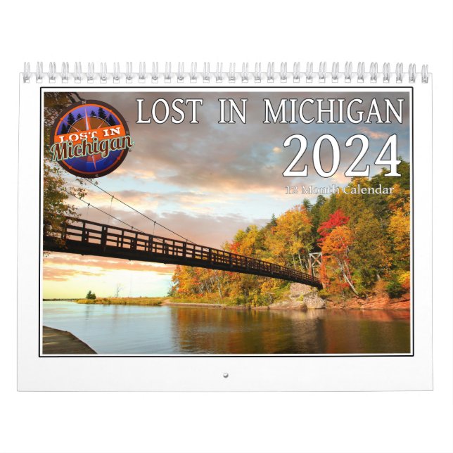2024 Lost In Michigan Wall Calendar (Cover)