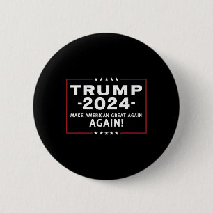 2024 Make America Great All Over Again Magaa  6 Cm Round Badge