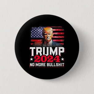 2024 No More Bull America Flag  6 Cm Round Badge