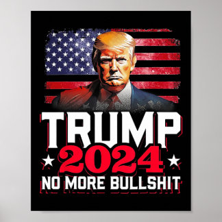 2024 No More Bull America Flag  Poster