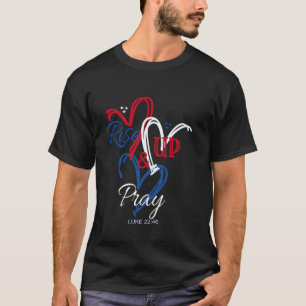 2024 Patriotic Christian Rise Up & Pray Cute Heart T-Shirt
