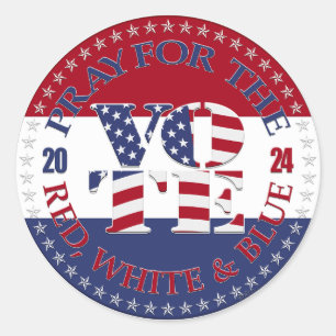 2024 Pray For The Red, White Blue USA Flag VOTE Classic Round Sticker