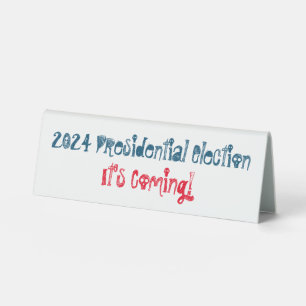 2024 Presidential Election, It's Coming!