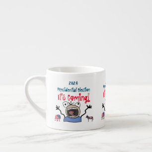 2024 Presidential Election, It's Coming! Espresso Cup