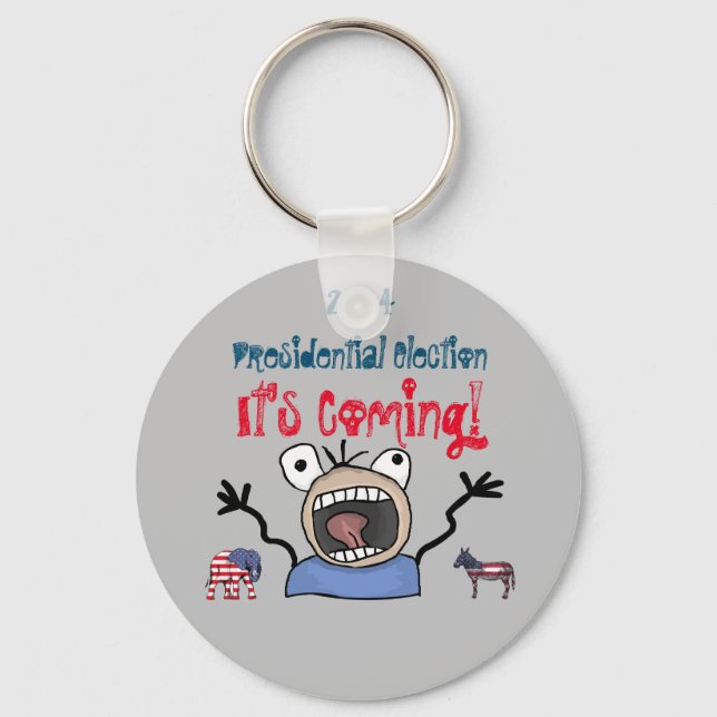 2024 Presidential Election, It's Coming! Key Ring (Front)