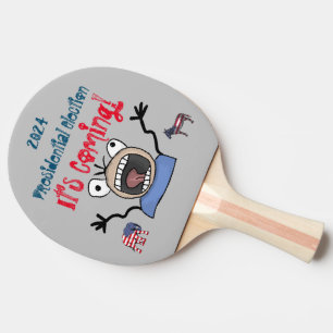 2024 Presidential Election, It's Coming! Ping Pong Paddle