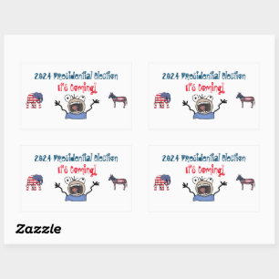 2024 Presidential Election, It's Coming! Rectangular Sticker