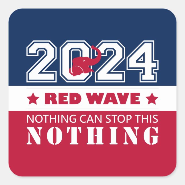 2024 Presidential Election RED WAVE Square Sticker (Front)