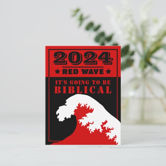 2024 RED WAVE It's going to be BIBLICAL Postcard (Standing Front)