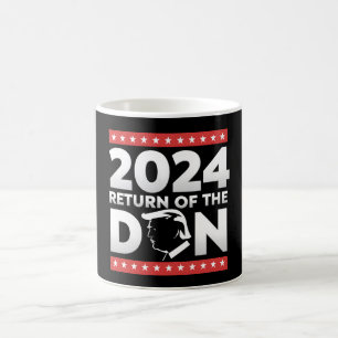 2024 Return Of The Don Trump 45 47 US President Coffee Mug