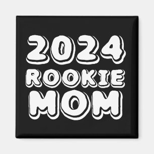 2024 Rookie Mum Magnet