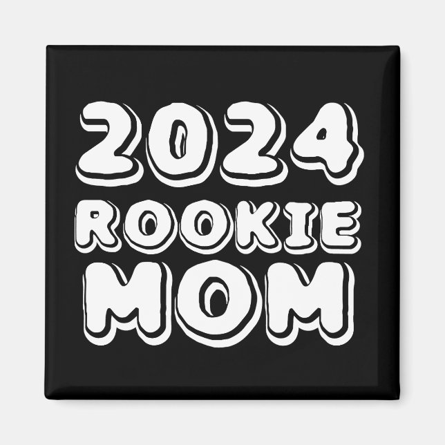 2024 Rookie Mum Magnet (Front)