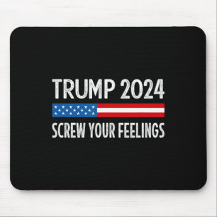 2024 - Screw Your Feelings - Vintage Style - Mouse Mat
