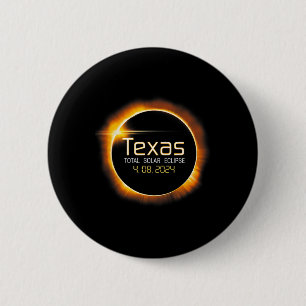 2024 Solar Eclipse Texas Usa Totality 6 Cm Round Badge