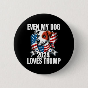 2024 Terrier Dog Usa Flag Even My Dog Loves Trump  6 Cm Round Badge