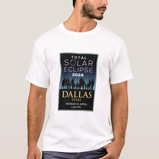 2024 Total Solar Eclipse, Dallas, TX T-Shirt (Front)