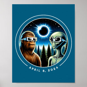 2024 Total Solar Eclipse Funny Bigfoot Alien April Poster