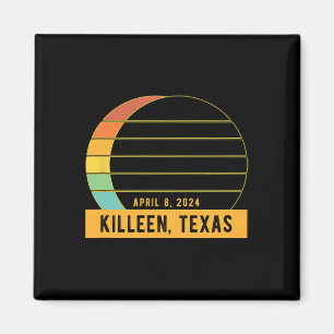 2024 Total Solar Eclipse In Killeen Texas Magnet
