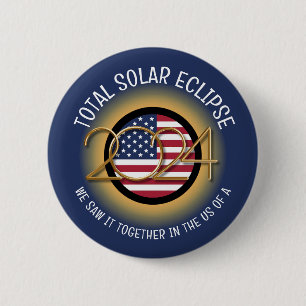 2024 TOTAL SOLAR ECLIPSE USA 6 CM ROUND BADGE