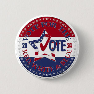 2024 Vote For The Red, White and Blue Vote Star 6 Cm Round Badge