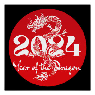 2024 year of the dragon red white poster