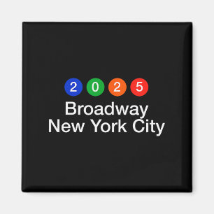 2025 Broadway New York City Subway Style New Year' Magnet