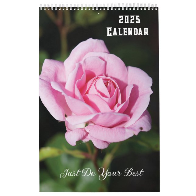 2025 Calendar Just Do Your Best Flowers (Cover)