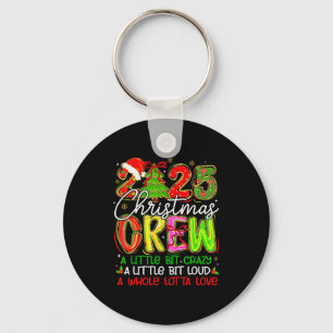 2025 Christmas Crew A Little Bit Crazy Loud Pajama Key Ring