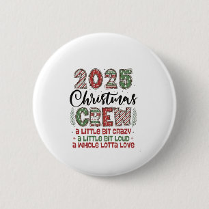 2025 Christmas Crew Family Matching Outfit Xmas  6 Cm Round Badge