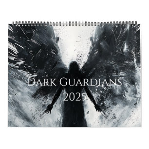 2025 Dark Guardian Calendar