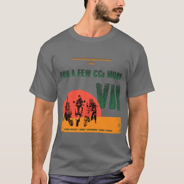 2025 For A Few CCs More VII T-Shirt (Front)