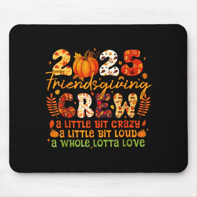 2025-friendsgiving-crew-matching-funny-thanksgivin mouse mat (Front)