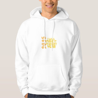 2025 I will make it a great year Hoodie