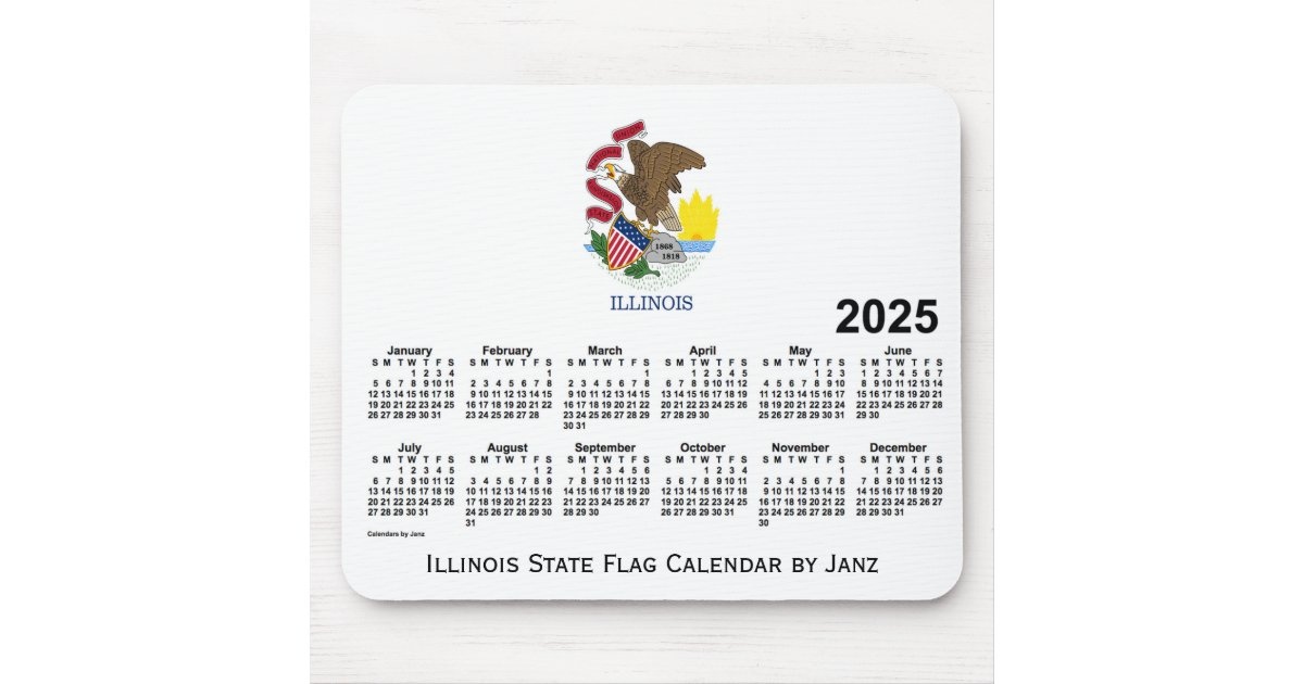 2025 Illinois State Flag Calendar by Janz Mouse Mat Zazzle
