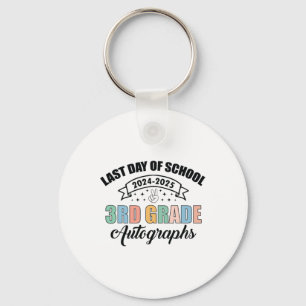 2025 Last Day Of School Autograph 3rd Grade Gradua Key Ring