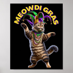 2025 Matching Mens Womans Funny Meowdi Gras Cat Ma Poster