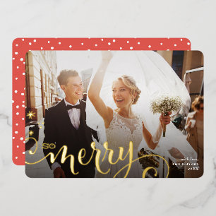2025 MERRY PHOTO newlywed fun calligraphy Foil Holiday Card