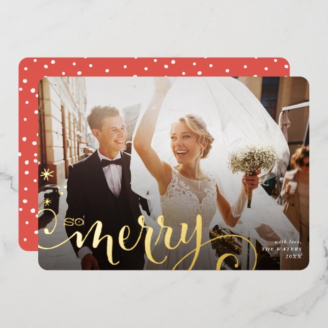 2025 MERRY PHOTO newlywed fun calligraphy Foil Holiday Card (Front/Back)