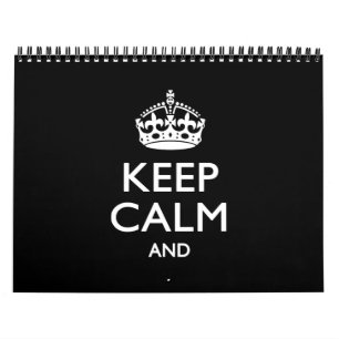 2025 Monthly Personalise KEEP CALM Black Your Text Calendar
