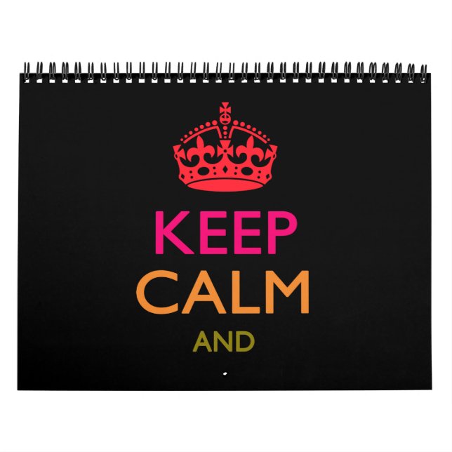 2025 Monthly Personalised KEEP CALM AND Your Text Calendar (Cover)