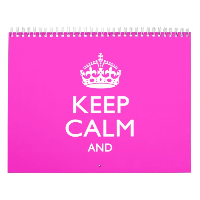 2025 Monthly Pink KEEP CALM AND Your Text Calendar (Cover)