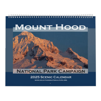 2025 Mount Hood National Park Campaign Calendar