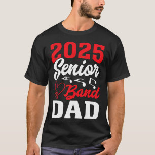 2025 Nd Senior Dad Cl Of 2025 Graduation T-Shirt