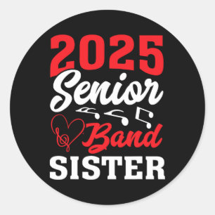 2025 Nd Senior Sister Cl Of 2025 Graduation  Classic Round Sticker