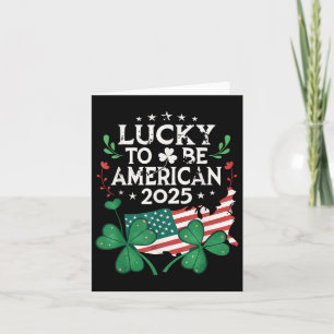 2025 Paddys Day - Shamrock American St. Patrick’s Card