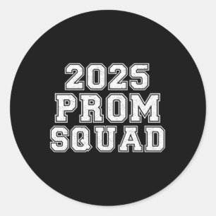 2025 Prom Squad Cl Of 2025 Graduation Matching Vin Classic Round Sticker